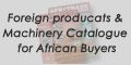 Afrotrade - Foreign products & Machinery Catalogue for African buyers
